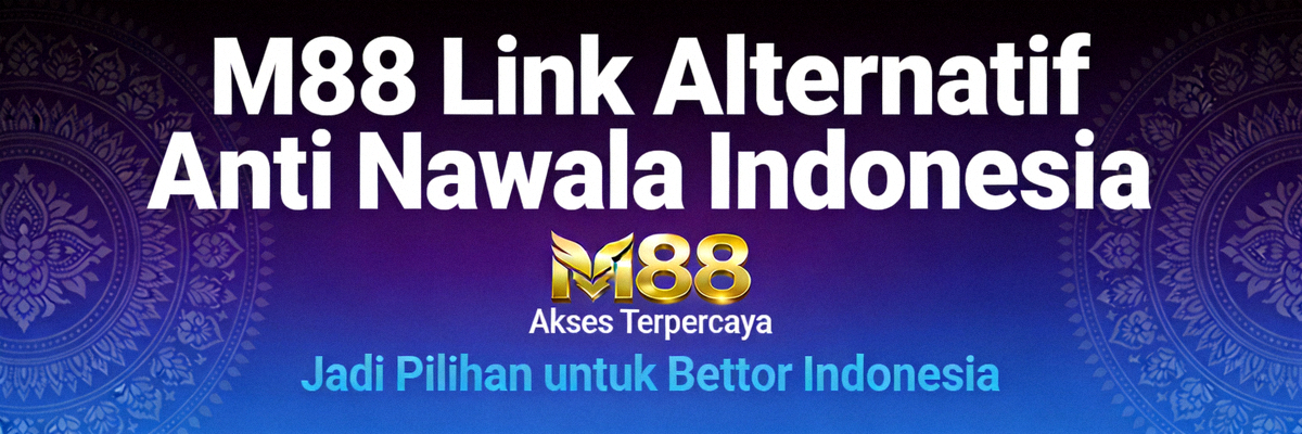 Promo Live Casino M88 dengan bonus selamat datang 100%